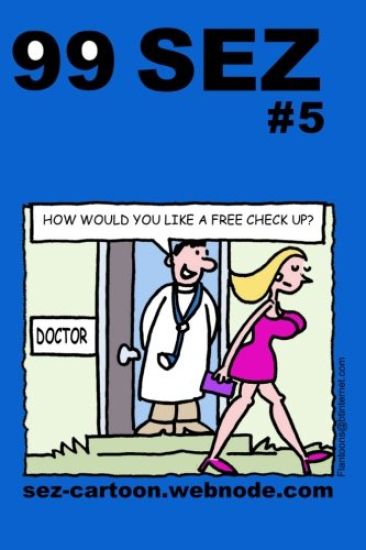 99 Sez #5: 99 great and funny cartoons about sex and relationships.