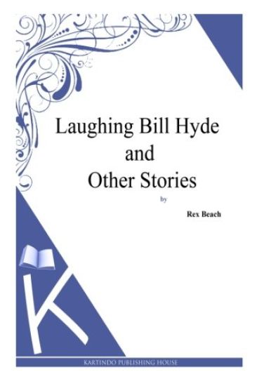 Laughing Bill Hyde and Other Stories