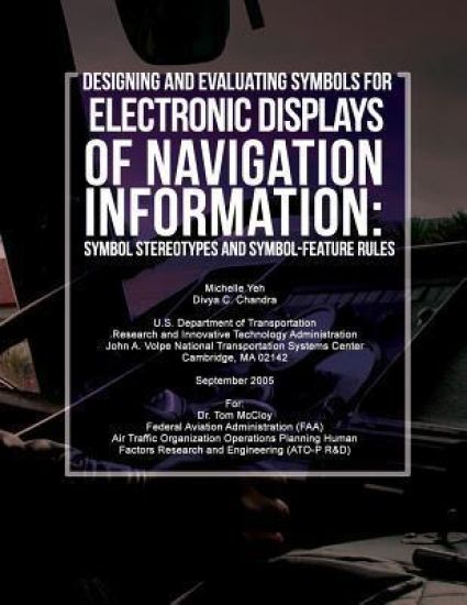 Designing and Evaluating Symbols for Electronic Displays of Navigation Information: Symbol Stereotypes and Symbol-Feature Rules