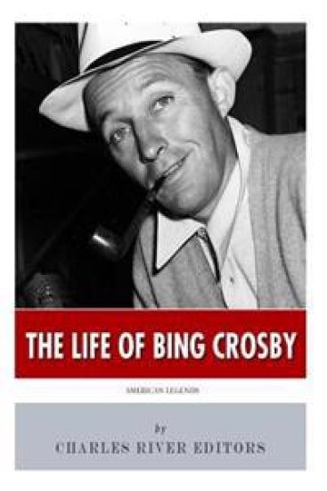 American Legends: The Life of Bing Crosby