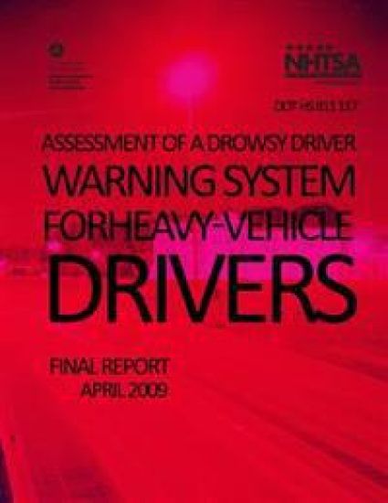 Assessment of a Drowsy Driver Warning System for Heavy-Vehicle Drivers: Final Report