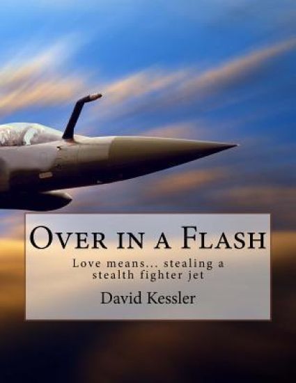 Over in a Flash: Love means... stealing an advanced fighter jet