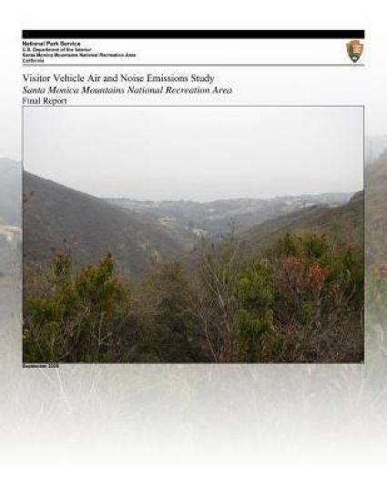 Visitor Vehicle Air and Noise Emissions Study: Santa Monica Mountains National Recreation Area- Final Report