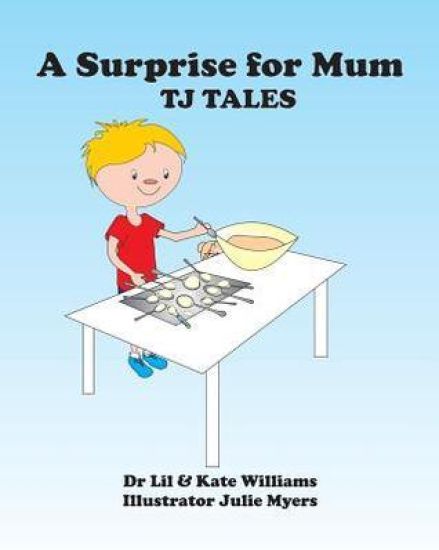 A Surprise for Mum: TJ Tales