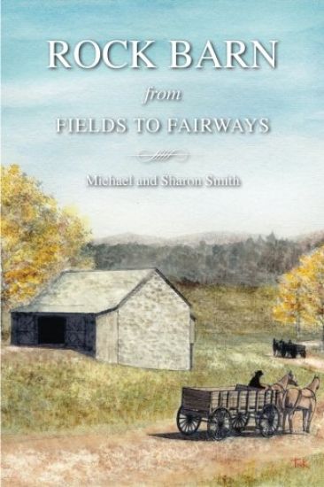 Rock Barn: From Fields to Fairways