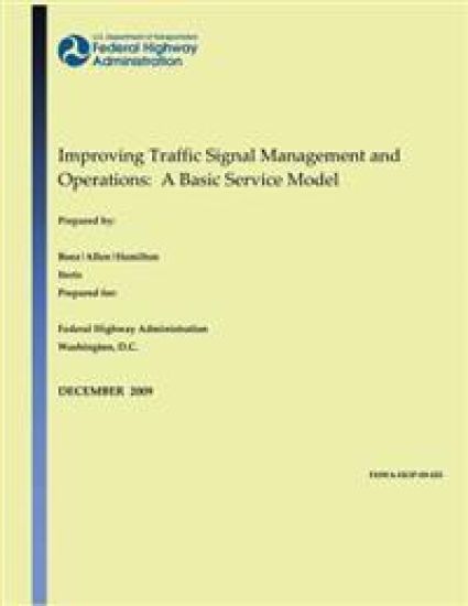 Improving Traffic Signal Management and Operations: A Basic Service Model
