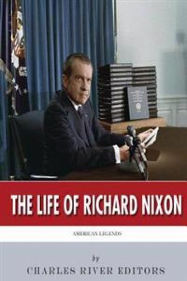 American Legends: The Life of Richard Nixon