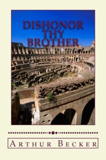 Dishonor Thy Brother