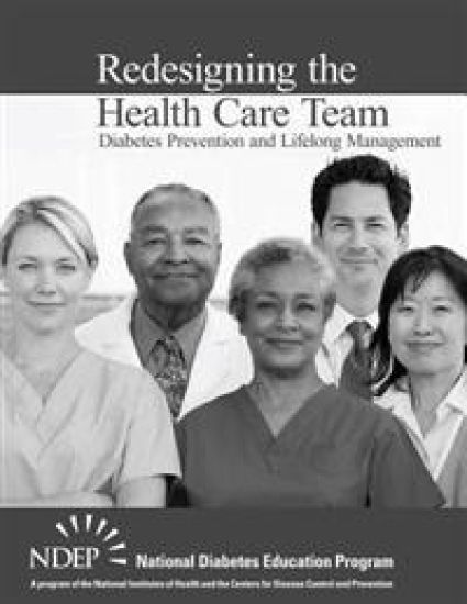 Redesigning the Health Care Team: Diabetes Prevention and Lifelong Management
