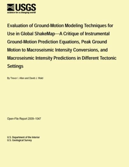 Use in Global ShakeMap: A Critique of Instrumental Ground-Motion Prediction Equations, Peak Ground Motion to Macroseismic Intensity Conversion