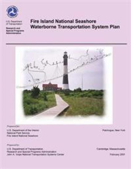 Fire Island National Seashore Waterborne Transportation System Plan