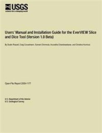 Users? Manual and Installation Guide for the Ever VIEW Slice and Dice Tool (Version 1.0 Beta)