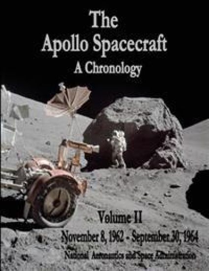 The Apollo Spacecraft - A Chronology: Volume II - November 8, 1962 - September 30, 1964