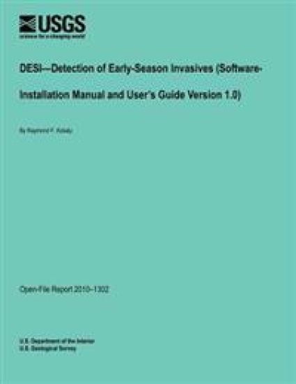 DESI?Detection of Early-Season Invasives (Software- Installation Manual and User's Guide Version 1.0)