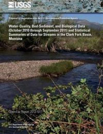 Water-Quality, Bed-Sediment, and Biological Data (October 2010 through September 2011) and Statistical Summaries of Data for Streams in the Clark Fork