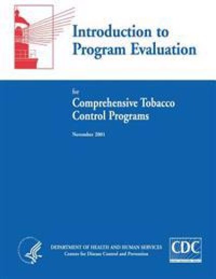 Introduction to Program Evaluation for Comprehensive Tobacco Control Programs