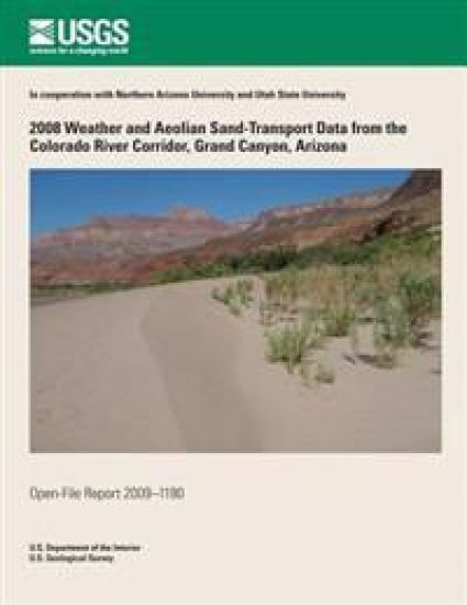 2008 Weather and Aeolian Sand-Transport Data from the Colorado River Corridor, Grand Canyon, Arizona