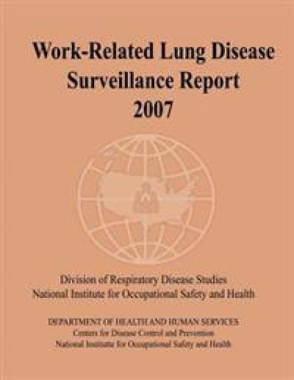 Work-Related Lung Disease Surveillance Report: 2007