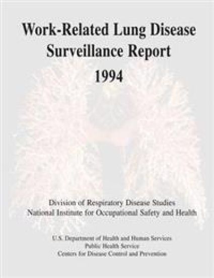 Work-Related Lung Disease Surveillance Report: 1994