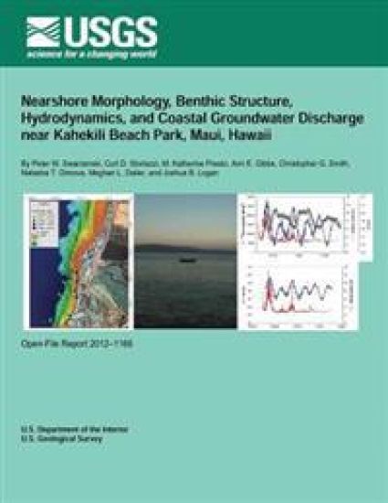Nearshore Morphology, Benthic Structure, Hydrodynamics, and Coastal Groundwater Discharge near Kahekili Beach Park, Maui, Hawaii