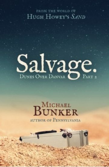 Dunes Over Danvar 2: Salvage.