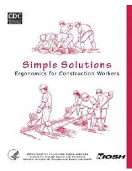 Simple Solutions: Ergonomics for Construction Workers