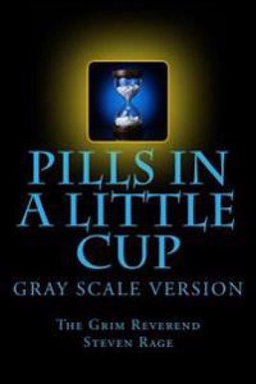 Pills-In-A-Little-Cup: Grayscale Version