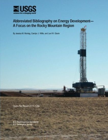 Abbreviated Bibliography on Energy Development? A Focus on the Rocky Mountain Region