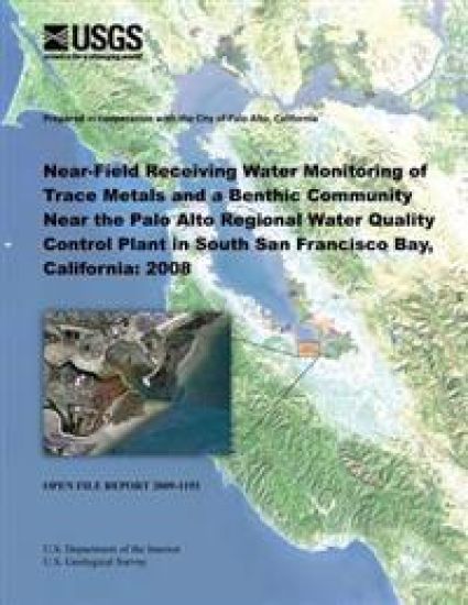 Near-Field Receiving Water Monitoring of Trace Metals and a Benthic Community Near the Palo Alto Regional Water Quality Control Plant in South San Fra