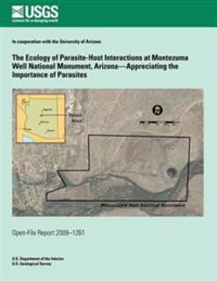 The Ecology of Parasite-Host Interactions at Montezuma Well National Monument, Arizona?Appreciating the Importance of Parasites
