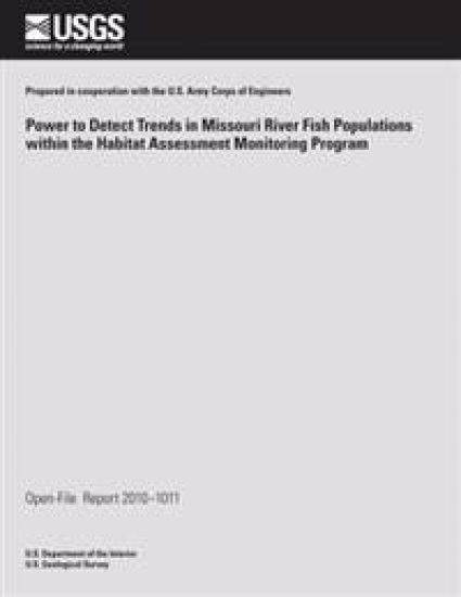 Power to Detect Trends in Missouri River Fish Populations within the Habitat Assessment Monitoring Program