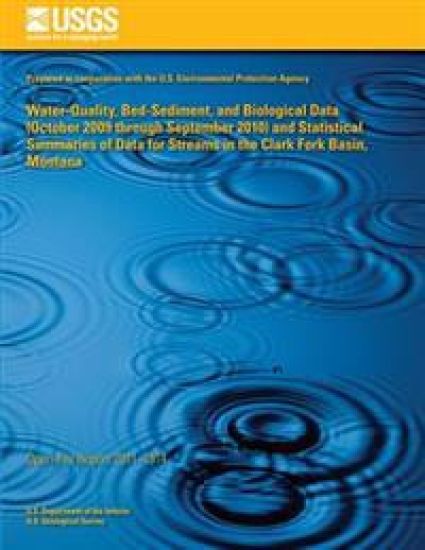 Water-Quality, Bed-Sediment, and Biological Data (October 2009 through September 2010) and Statistical Summaries of Data for Streams in the Clark Fork