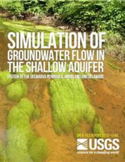 Simulation of Groundwater Flow in the Shallow Aquifer System of the Delmarva Peninsula, Maryland and Delaware