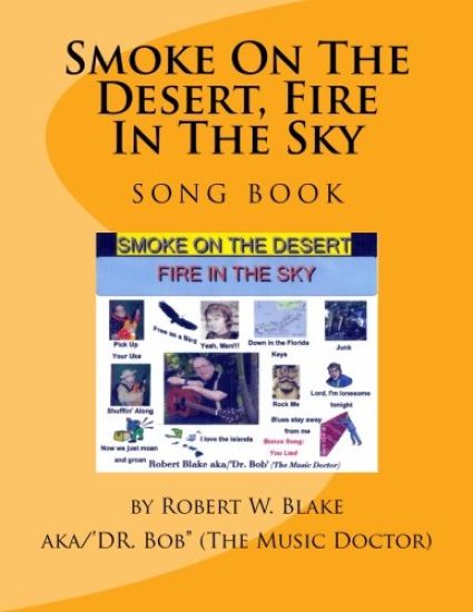 Smoke on the Desert, Fire in the Sky