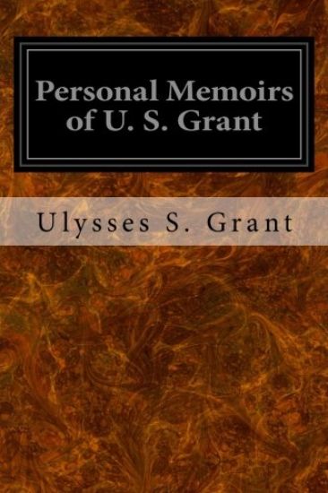 Personal Memoirs of U. S. Grant