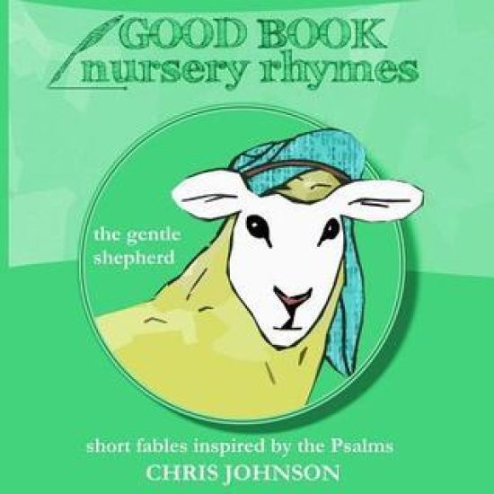 The Gentle Shepherd: Good Book Nursery Rhymes