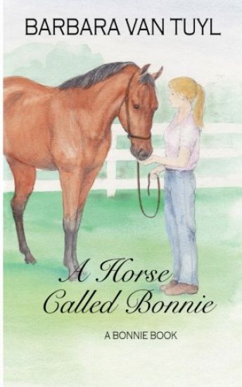 A Horse Called Bonnie: A Bonnie Book