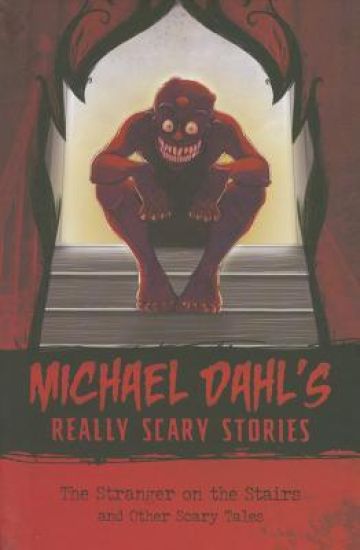 The Stranger on the Stairs: And Other Scary Tales
