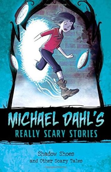 Shadow Shoes: And Other Scary Tales