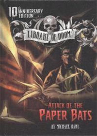 Attack of the Paper Bats: 10th Anniversary Edition