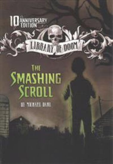 The Smashing Scroll: 10th Anniversary Edition