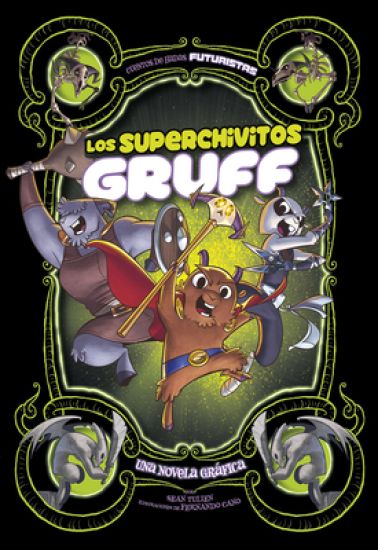 Los Superchivitos Gruff: Una Novela Gráfica