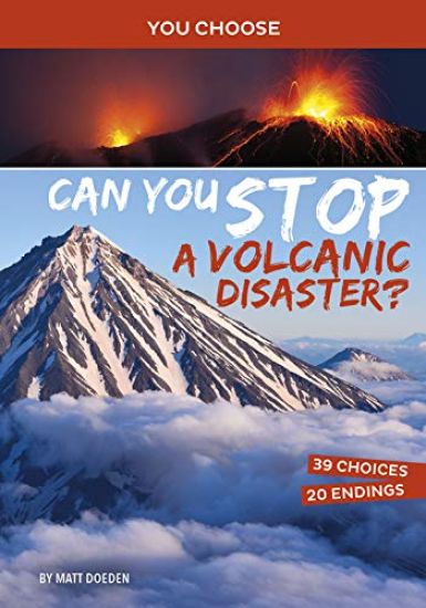 Can You Stop a Volcanic Disaster?: An Interactive Eco Adventure