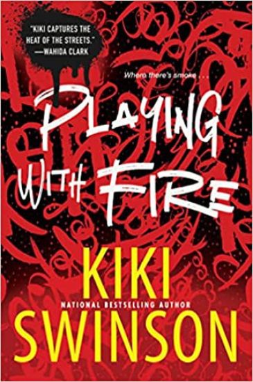 Playing With Fire