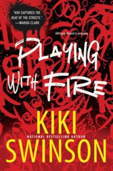 Playing With Fire