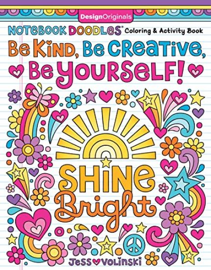 Notebook Doodles Be Kind, Be Creative, Be Yourself!