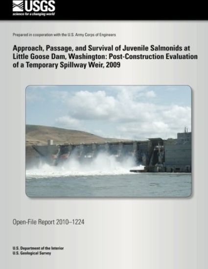 Approach, Passage, and Survival of Juvenile Salmonids at Little Goose Dam, Washington: Post-Construction Evaluation of a Temporary Spillway Weir, 2009