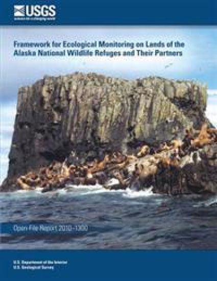 Framework for Ecological Monitoring on Lands of the Alaska National Wildlife Refuges and Their Partners