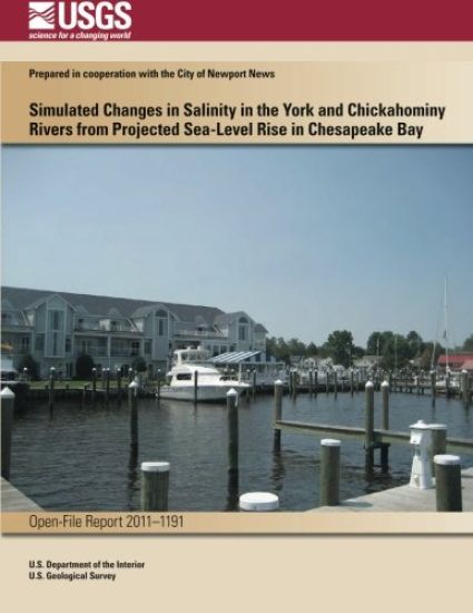 Simulated Changes in Salinity in the York and Chickahominy Rivers from Projected Sea-Level Rise in Chesapeake Bay