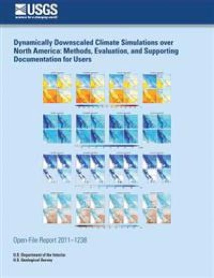 Dynamically Downscaled Climate Simulations over North America: Methods, Evaluation, and Supporting Documentation for Users